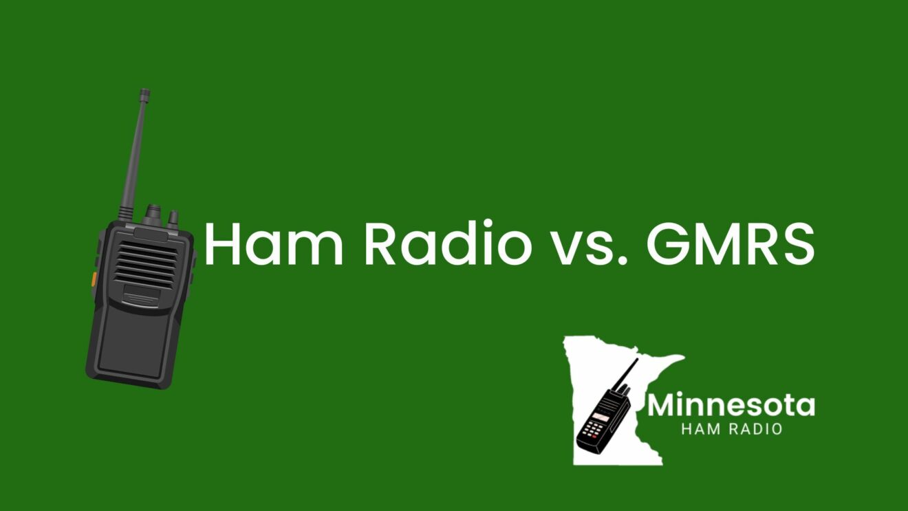 GMRS vs Ham Radio Determining the Right Choice for You Minnesota Ham